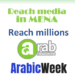 Arab Newswire™ adds Arabic Week to Media List for Enhanced Press Release Distribution to the Middle East, North Africa and the GCC Regions